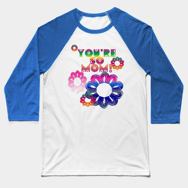 You're So Mom